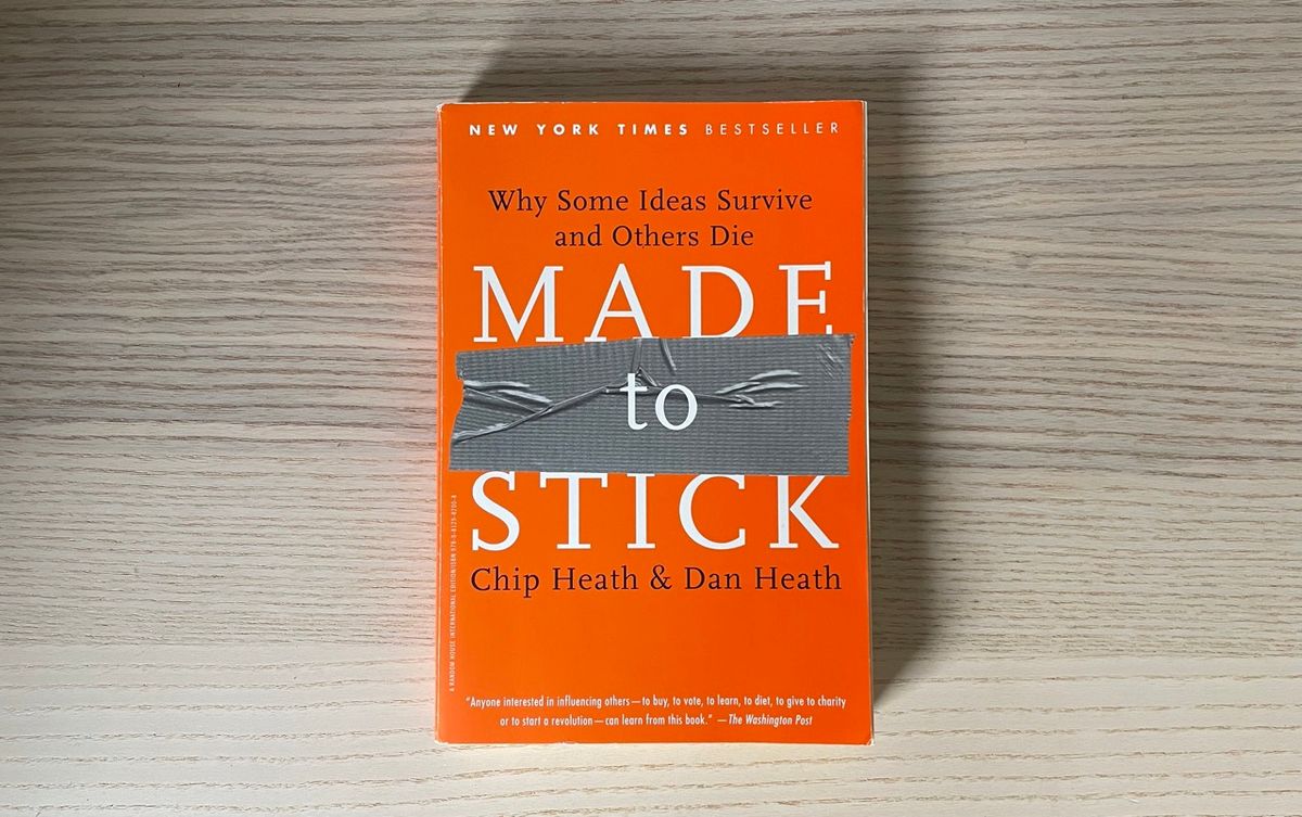 Made to stick, Chip Heath & Dan Heath